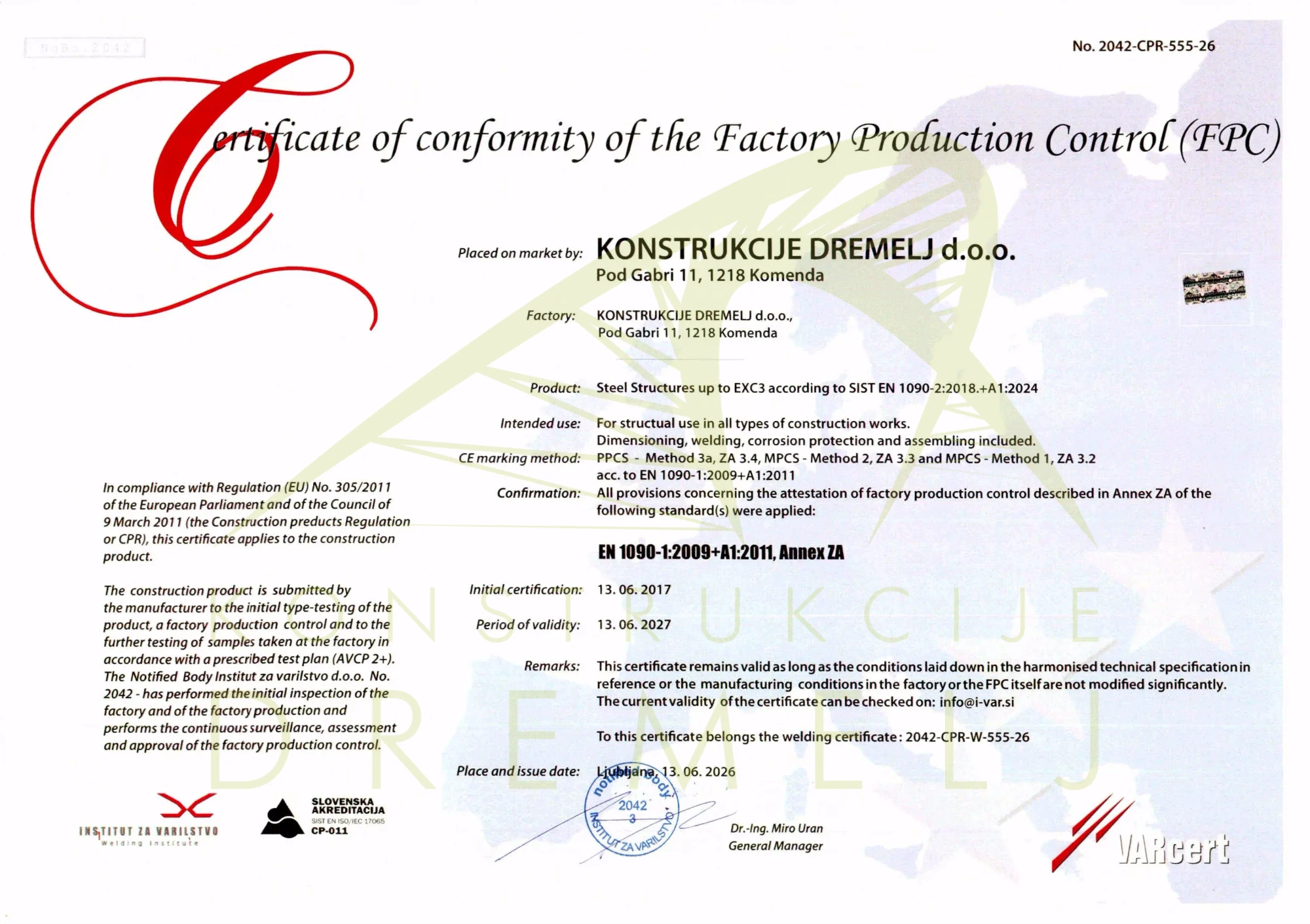 Certifikat EN 1090‑2 EXC3, tovarniška kontrola proizvodnje, Konstrukcije Dremelj d.o.o.